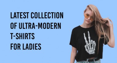 Dear Ladies, Get Your Hands On Super Cool T-Shirts Online