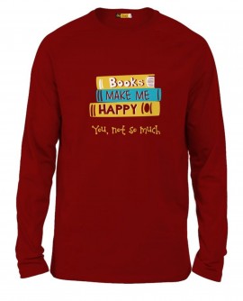  Books Make Me Happy Full Sleeve T-shirt in Kanpur