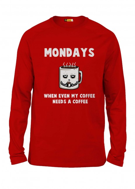 Monday Coffee Full Sleeve T-Shirt