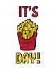 It's Fry Day Round Neck T-Shirt