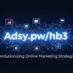 Adsy.pw/hb3: Revolutionizing Online Marketing Strategies